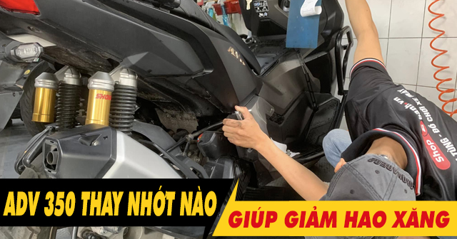 Tổng hợp dầu nhớt giảm hao xăng cho xe Honda ADV350