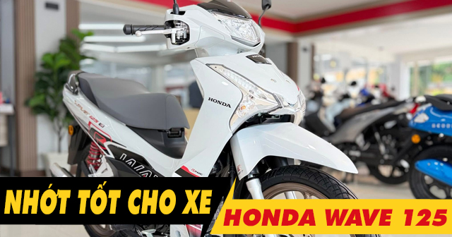 Top 6 nhớt tốt cho xe Wave 125i bán chạy nhất Shop2banh năm 2025