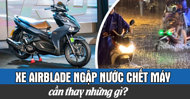 Xe AB ngập nước chết máy cần thay những gì?