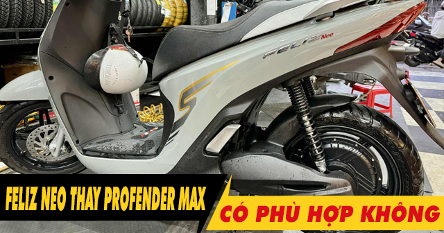 Xe điện Feliz Neo thay phuộc sau Profender Max 335 có phù hợp không?
