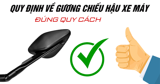 Quy định về gương chiếu hậu xe máy đúng quy cách 2026
