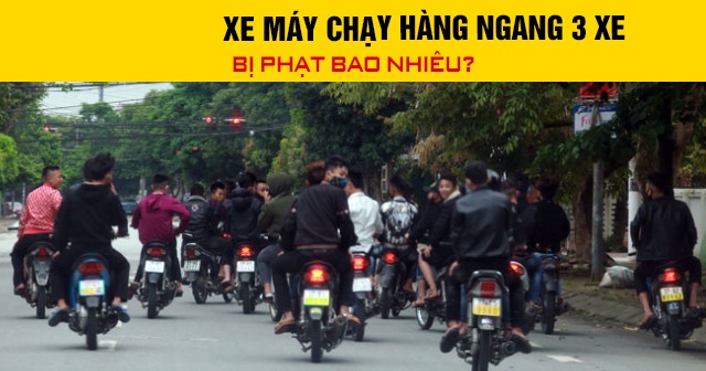 Năm 2026, xe máy chạy hàng ngang 3 xe bị phạt bao nhiêu?