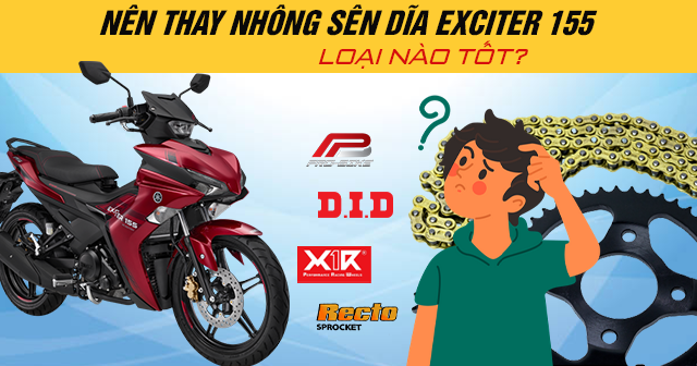 Nên thay nhông sên dĩa Exciter 155 ABS loại nào tốt?