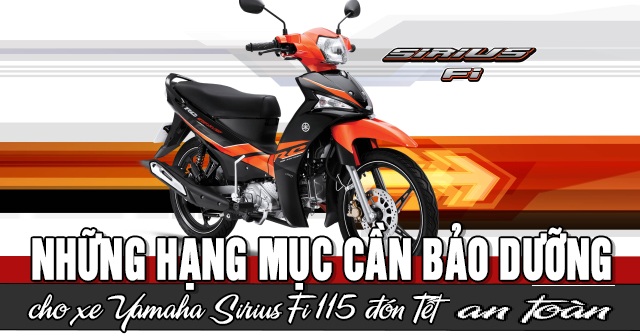 Những hạng mục cần bảo dưỡng xe Yamaha Sirius Fi 115 đón Tết 2026 an toàn