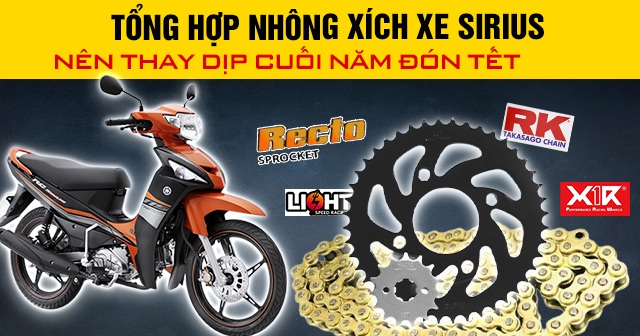 Tổng hợp nhông xích xe Sirius nên thay dịp cuối năm đón Tết