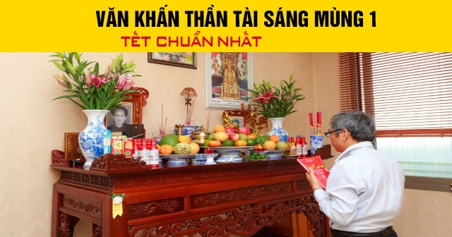 Văn khấn Thần Tài sáng mùng 1 Tết 2026 chuẩn nhất