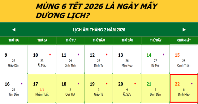 Mùng 6 Tết 2026 là thứ mấy? Là ngày mấy Dương lịch?